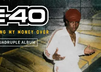 Turning My Money Over: E-40’s Quadruple Triumph – A Deep Dive into the New Album’s Production and Features